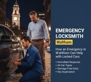 emergency locksmith in Waltham